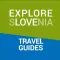 Explore Slovenia Travel Guides