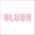 Blush