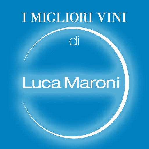 i Migliori Vini di Luca Maroni i Migliori Vini di Luca Maroni