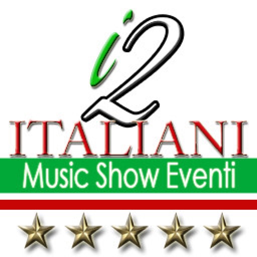I2italiani music show eventi I2italiani music show eventi