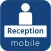 Reception Mobile