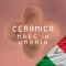 Ceramica Made in Umbria