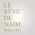 LE RÊVE DE NAIM Magazine