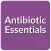 Antibiotic Essentials