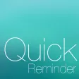 Quick Reminder - Alarms, fast and simple