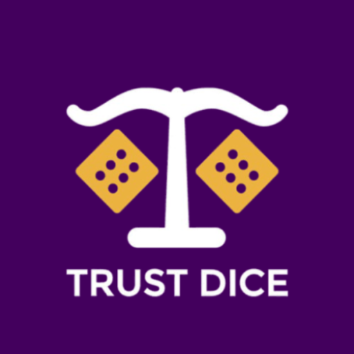 Trust Dice Trust Dice