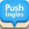 PUSH Inglés <¡La mejor aplicación para aprender vocablos en inglés!>