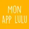 Mon app Lulu