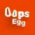 Opps Egg