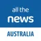 All the News - Australia