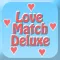 A Love Match Deluxe