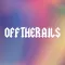 Off The Rails