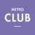 Metro Club