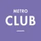 Metro Club