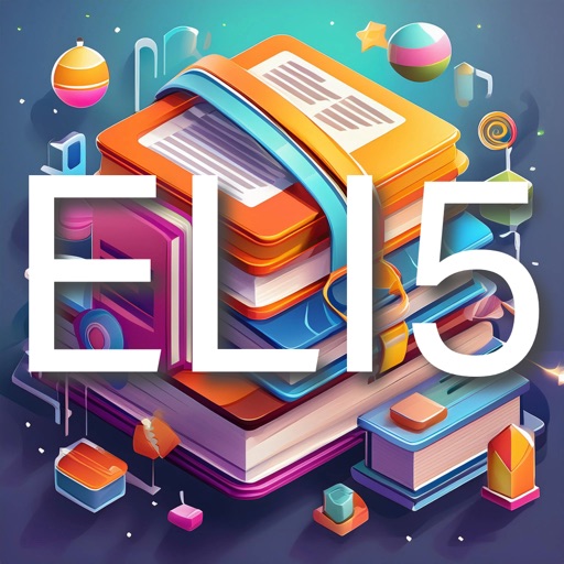 ELI5 - Simple Explanations ELI5 - Simple Explanations
