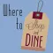 Where to Shop and Dine