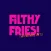 Filthy Fries!