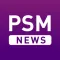 PSM News