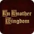 In Another Kingdom
