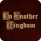 In Another Kingdom