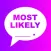 MOST LIKELY - Wer würde eher_?