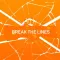 Break The Lines
