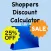 Shoppers Percentage Discount Calculator