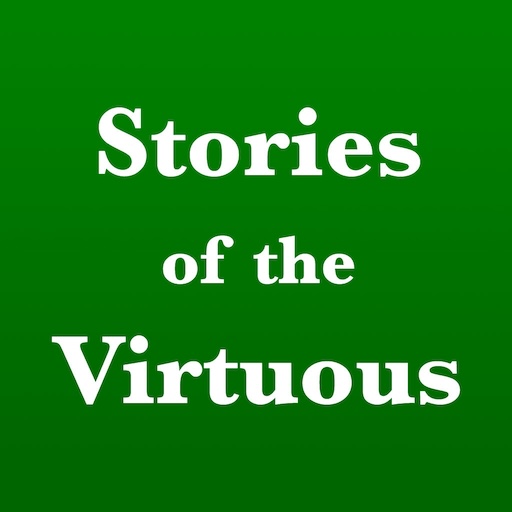 Stories of the Virtuous