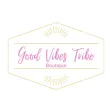 Good Vibes Tribe Boutique Good Vibes Tribe Boutique