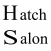 Hatch Salon