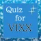 fan検定 Quiz for VIXX(ヴィックス)