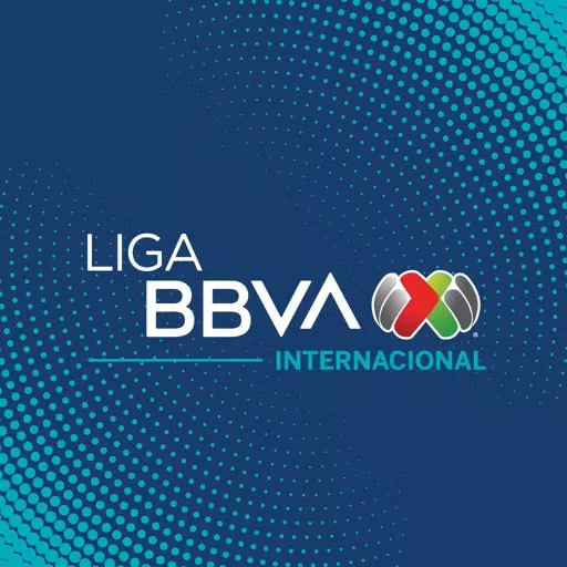 LIGA BBVA MX INTERNACIONAL LIGA BBVA MX INTERNACIONAL