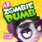 Zombie Dumb 1
