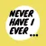 Never have i ever: group game