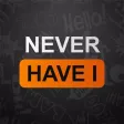 Never Have I Ever! Dirty Party