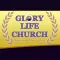 Glory Life Church Doxa IM Inc