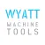 Wyatt Machine Tools
