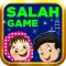 Salah Islamic Prayer Game