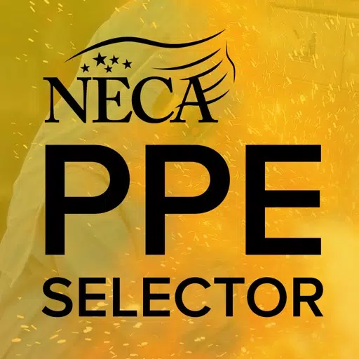 NECA Personal Protective Equipment (PPE) Selector – 2015 Edition NECA Personal Protective Equipment (PPE) Selector – 2015 Edition