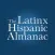 The Latino Hispanic Almanac