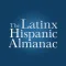 The Latino Hispanic Almanac