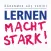 Lernen Macht Stark