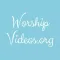 Worship Videos