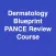 Dermatology Blueprint PANCE Review Course