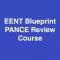 EENT Blueprint PANCE PANRE Review Course