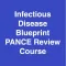 Infectious Disease Blueprint PANCE Review Course (Lecture and Questions)