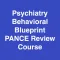 Psychiatry Blueprint PANCE PANRE Review Course (Lecture & Questions)