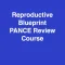 Reproductive Blueprint PANCE PANRE Review Course