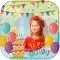 Happy Birthday Photo Frames Maker and Photo Frames