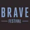 Brave Festival